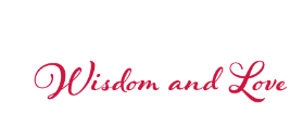 Wisdom and Love